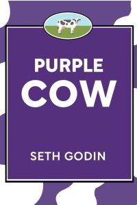 Purple Cow Seth Godin